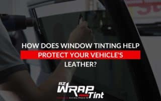 How Does Window Tinting Help Protect Your Vehicle's Leather