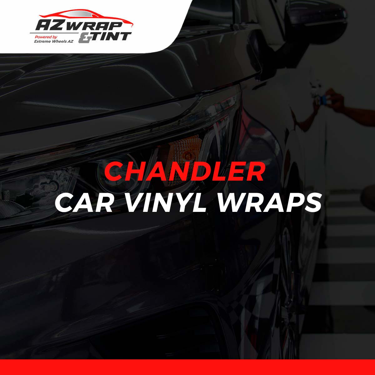 5Star Rated Car Vinyl Wrap Shop Near Chandler, AZ